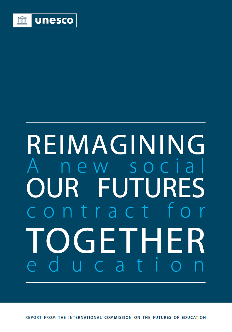 Predict sandwich Rose Reimagining our futures together: a new social contract for education